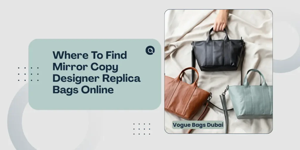 Where To Find Mirror copy Designer Replica Bags Online